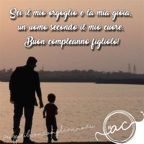 frasi per un figlio maschio compleanno